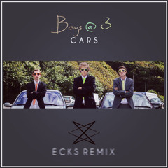 Cars (ECKS Remix)