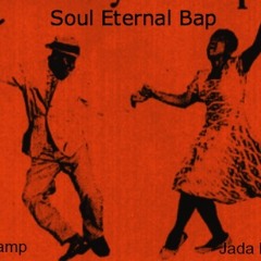 Soul Eternal Bap Feat Jada Rae - Prod By Swarthy Soul