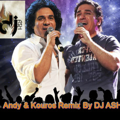 DJ ASH Andy & Kouros