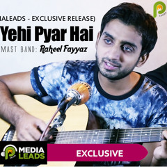 Kya yehi pyar hai - Raheel Fayyaz  [www.pakmedialeads.com]