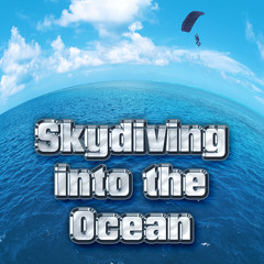 Skydiving into the Ocean