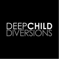 Deepchild Diversions | Episode #8 [06 October 2013]