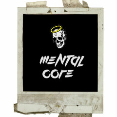 Mental Core Part One
