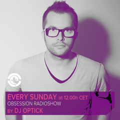 Dj Optick - Obsession - Ibiza Global Radio - 06.10.2013