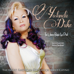 Yolanda Duke -Contigo En La Distancia-Featuring ARTURO SANDOVAL  (Bolero Version)