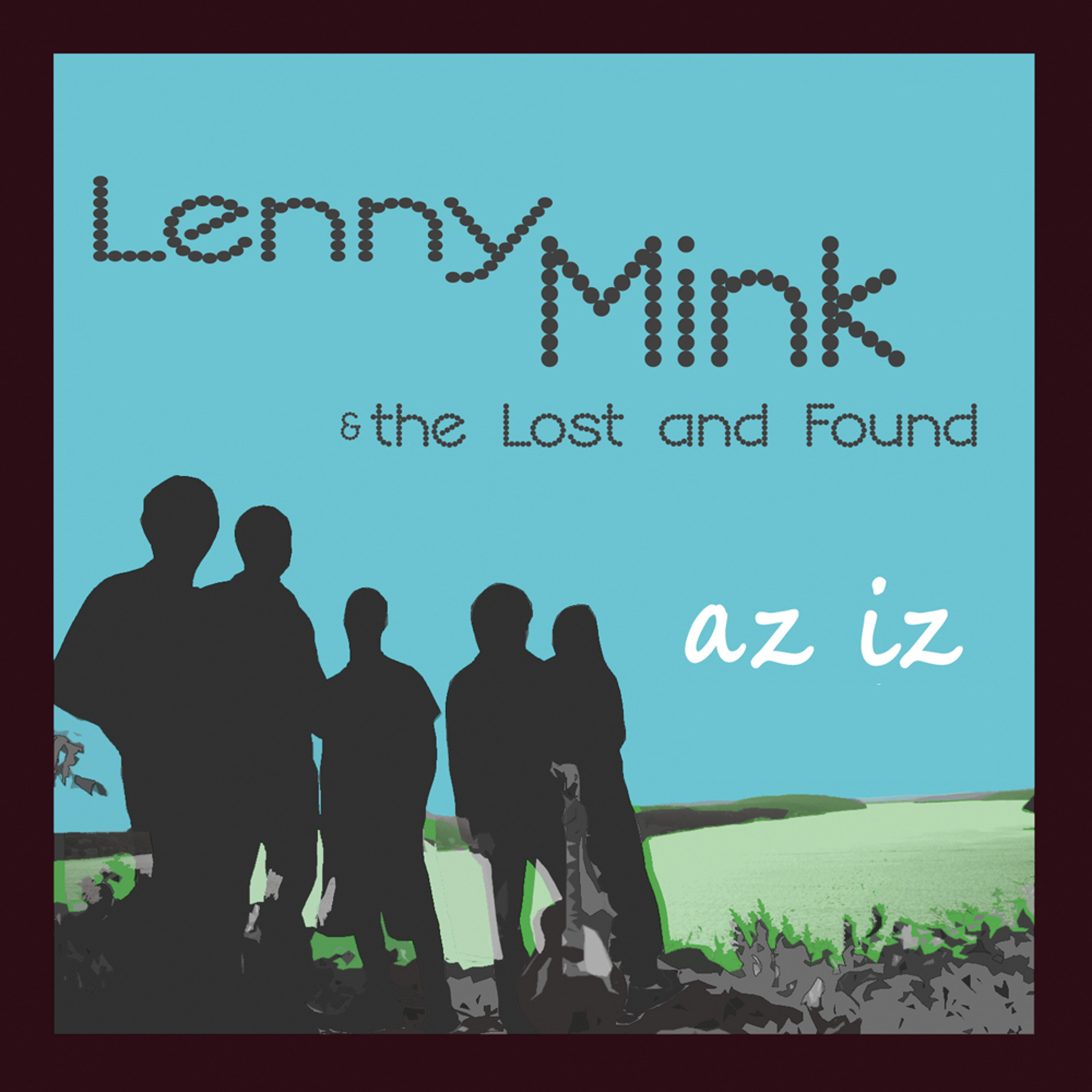 Lenny Mink  - Fresh Mink !
