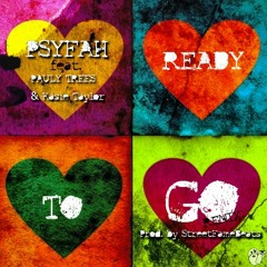 Ready To Go (Remix) [feat. Kasie Taylor & Pauly Trees]
