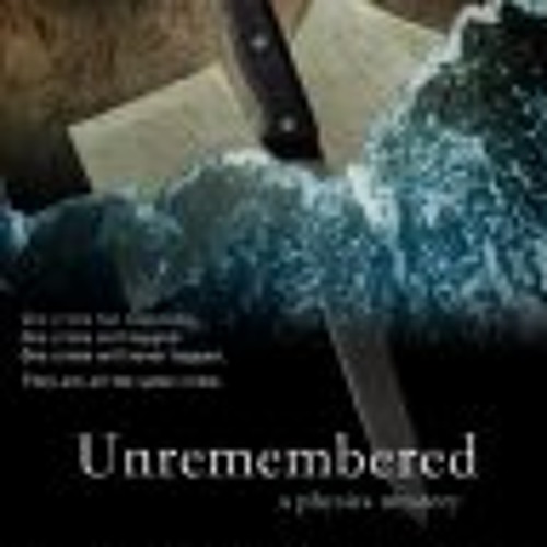 Unremembered: Main Title AVANT ASCAP©2013