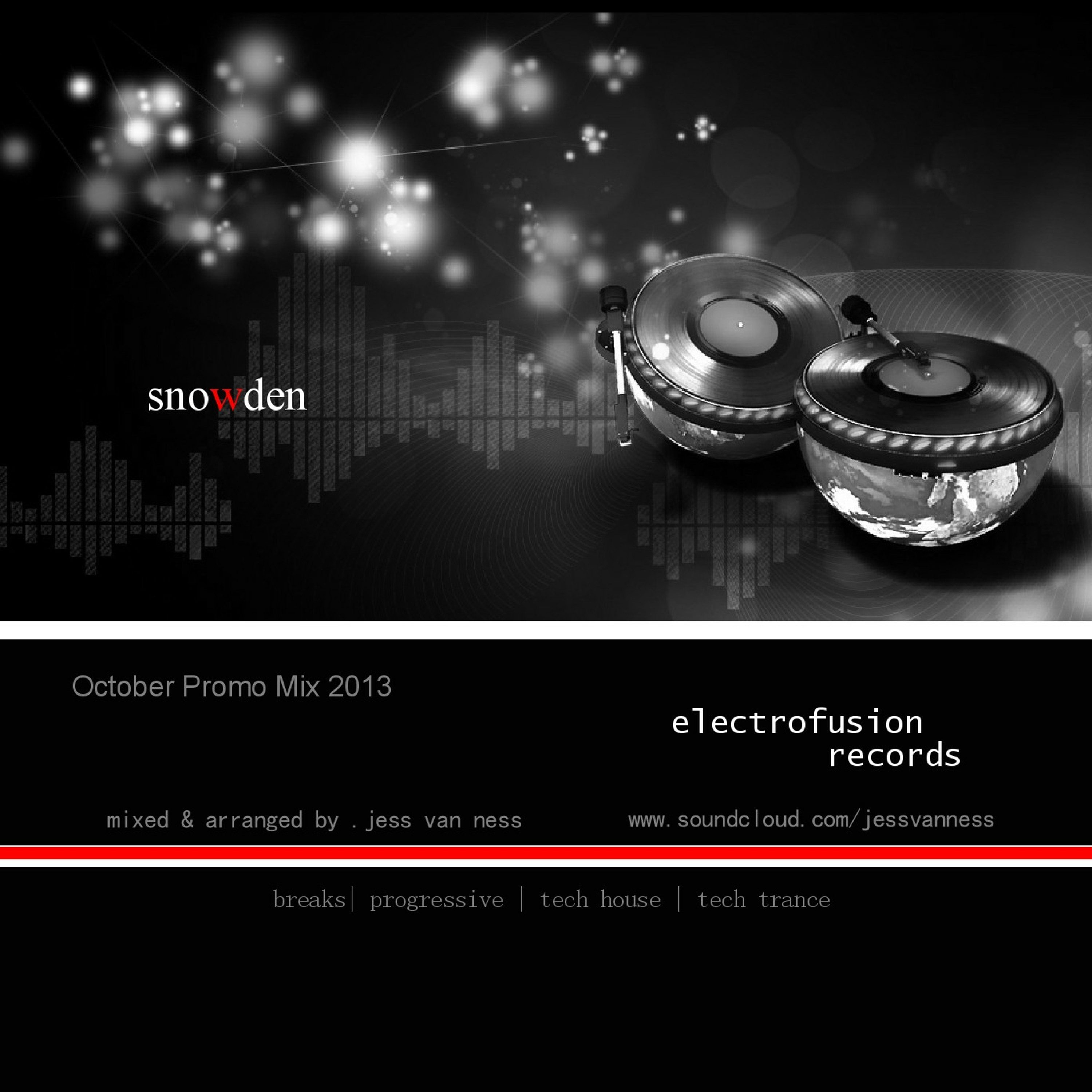 Snowden - October 2013 Promo Mix - Breaks, Progressive, Tech House, Tech Trance