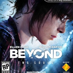 Beyond: Two Souls Theme