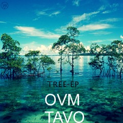 Ovm Tavo: The Tree