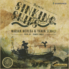 Marian Mereba - Sinking Ships (¥$ Remix) ft. Yamin Semali
