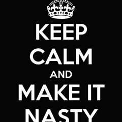 Make it Nasty Vol.2