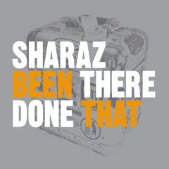 NEW ALBUM! Sharaz "Been There Done That" (CD Preview)