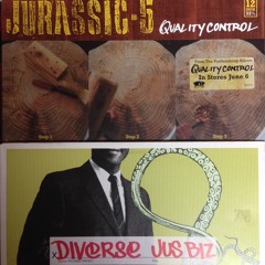 Jus Quality Control - Diverse X Jurassic 5 Edit