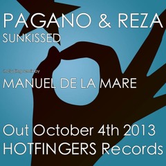 Pagano & Reza - Sunkissed (Manuel Dela Mare Remix Hotfingers Beatport House Chart *7)
