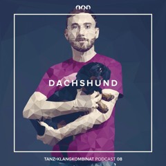 Tanz+Klangkombinat Podcast 08 - Dachshund