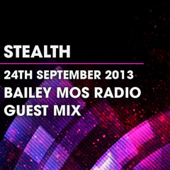 Stealth - Guest Mix - 24/9/13