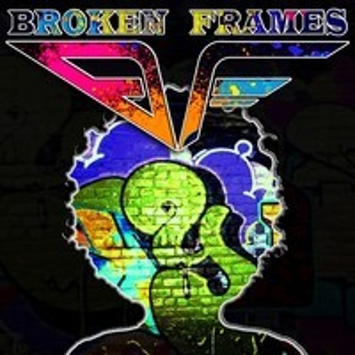 Stream Broken Frames Listen to Broken Frames EP playlist online for free on SoundCloud