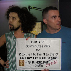BUSY P minimix for DJ ZINC / RINSE FM