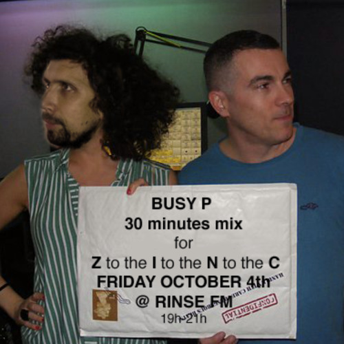 BUSY P minimix for DJ ZINC / RINSE FM