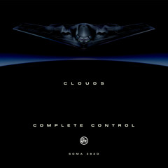 Clouds - Complete Control (Soma 382d)