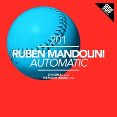 Ruben Mandolini - Automatic (Original Mix)
