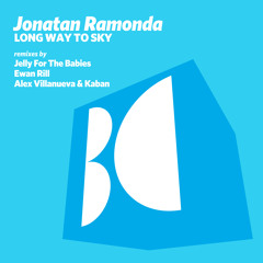 Jonatan Ramonda - Long Way To Sky (Ewan Rill Remix)
