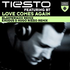 TEASER Magik Muzik 1079-0 Tiësto featuring BT - Love Comes Again (Exodus & Hugo Rizzo Remix)