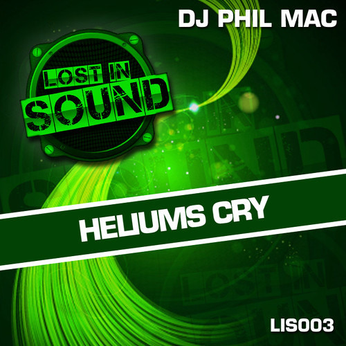 Dj Phil Mac - Heliums Cry