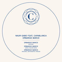 Naum Gabo Feat Capablanca - Embargo Barco - Original