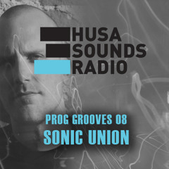 HSR: Prog Grooves 08: Sonic Union (UK)