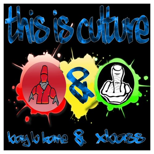 Bay B Kane & XBass - This Is Culture VIP