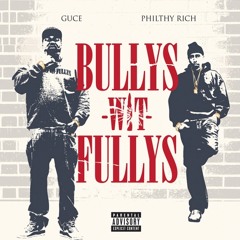 Guce & Philthy Rich (Bullys Wit Fullys) - Pimp Money