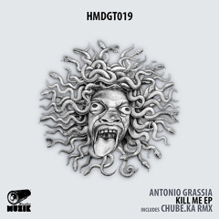 Antonio Grassia - Kill Me (Original Mix)