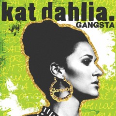 Kat Dahlia - My Garden Live