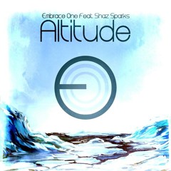 Embrace One ft. Shaz Sparks - Altitude (Serobliss remix)