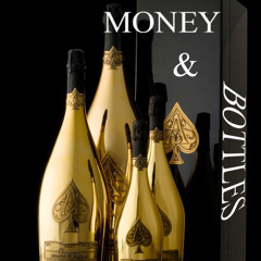Money & Bottles Feat. UJ