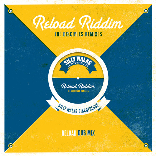 Silly Walks Discotheque "Reload Dub (Mix I)" mixed by The Disciples