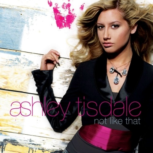Stream Ashley Tisdale - Not Like That by Natália Szupper | Listen ...
