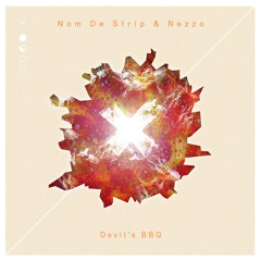 Nom De Strip & Nezzo - Devil's BBQ