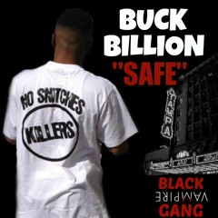 Safe - Buck Billion
