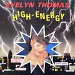 Evelyn Thomas - High Energy (US RMX)