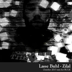 25 - Zilal is BULK by Lasse Buhl