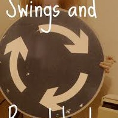 Swings And Round Abouts