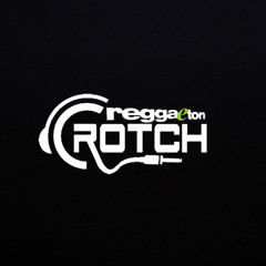 Reggeton Mix -Crotch ft Randy Batista