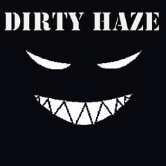 October|minimix# Dirty Haze