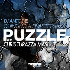 Quintino, Blasterjaxx vs. DjAntoine - This Puzzle (Chris Turazza Mashup)