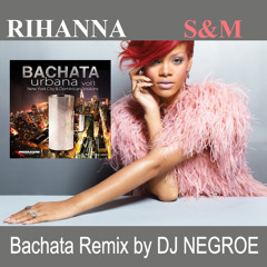 Rihanna S&M Bachata REMIX by Marcio Brenes for Producers Vault Bachata Pack