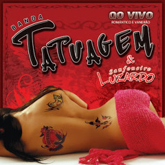 Lembranças De Amor - Banda Tatuagem